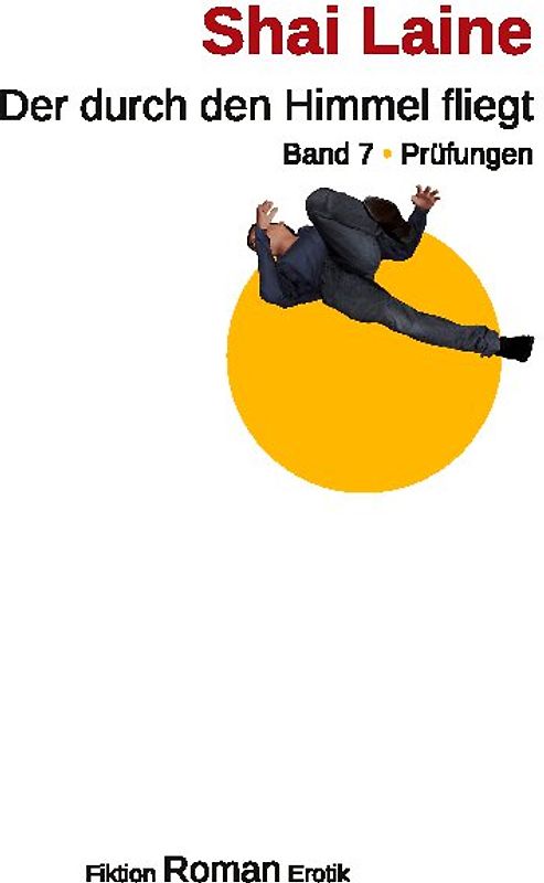 Der durch den Himmel fliegt