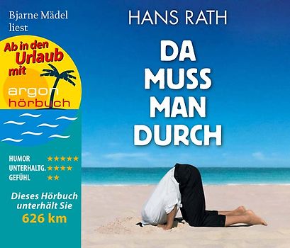 Da muss man durch (Urlaubsaktion)