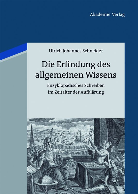Die Erfindung des allgemeinen Wissens
