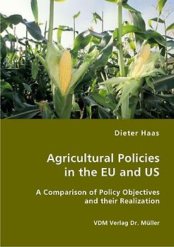 Agricultural Policies in the EU and US