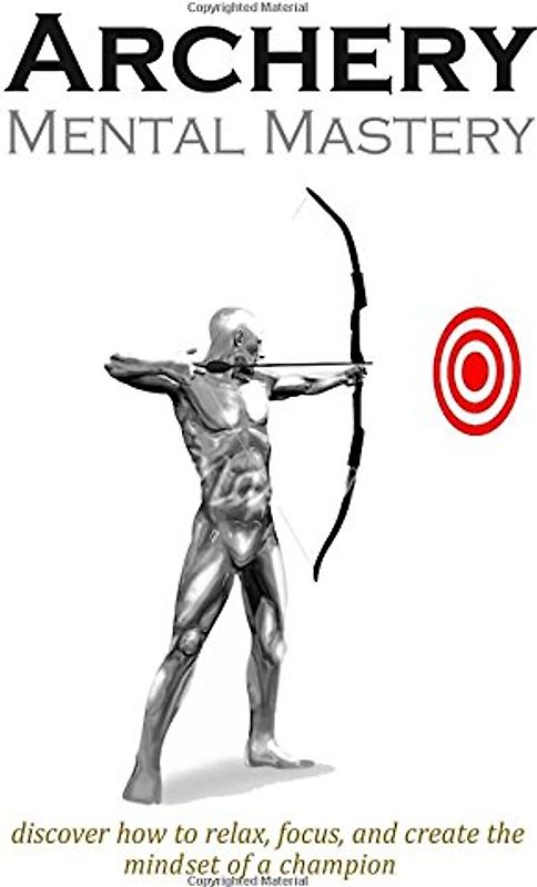 Archery Mental Mastery