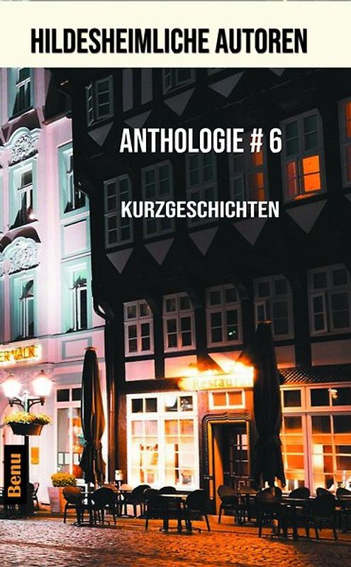 Hildesheimliche Autoren Anthologie # 6