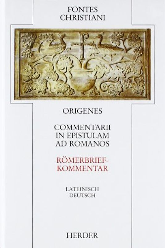 Commentarii in epistulam ad Romanos = Römerbriefkommentar
