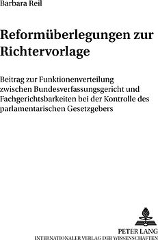 Reformüberlegungen zur Richtervorlage