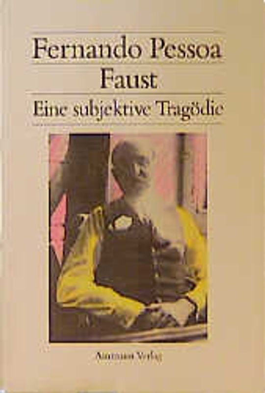 Faust. Eine subjektive Tragödie