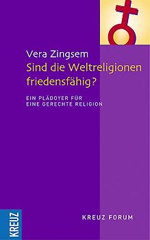 Sind die Weltreligionen friedensfähig?