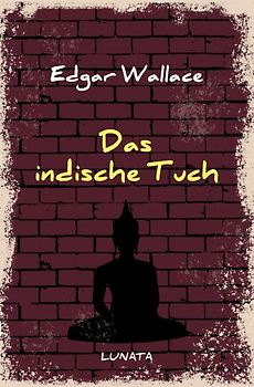 Edgar-Wallace-Reihe / Das indische Tuch
