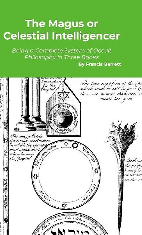 The Magus or Celestial Intelligencer