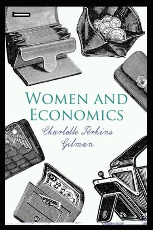 Women and Economics annotated