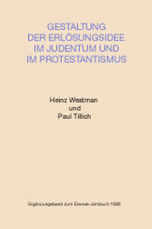 Gestaltung der Erlösungsidee im Judentum und im Protestantismus