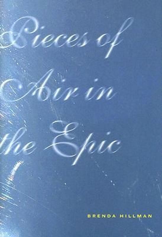 Pieces of Air in the Epic