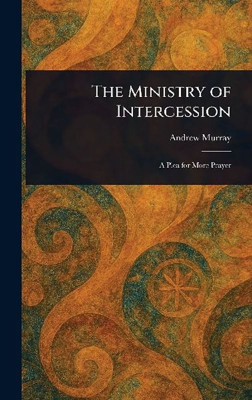 The Ministry of Intercession