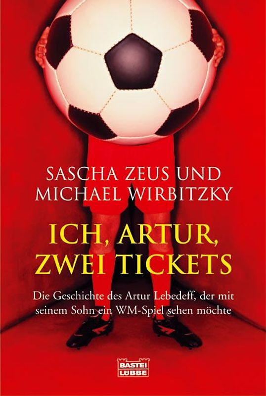 Ich, Artur, zwei Tickets