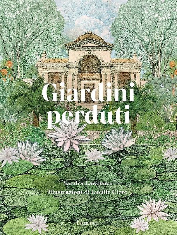 Giardini perduti