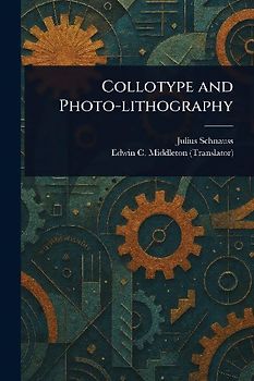 Collotype and Photo-lithography