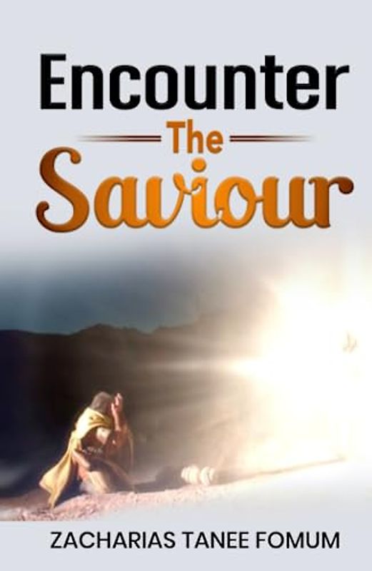 Encounter The Saviour! (God Loves You, Band 7)
