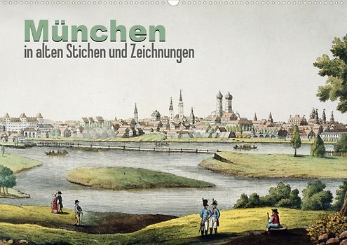 München in alten Stichen und Zeichnungen  (Posterbuch DIN A2 quer)
