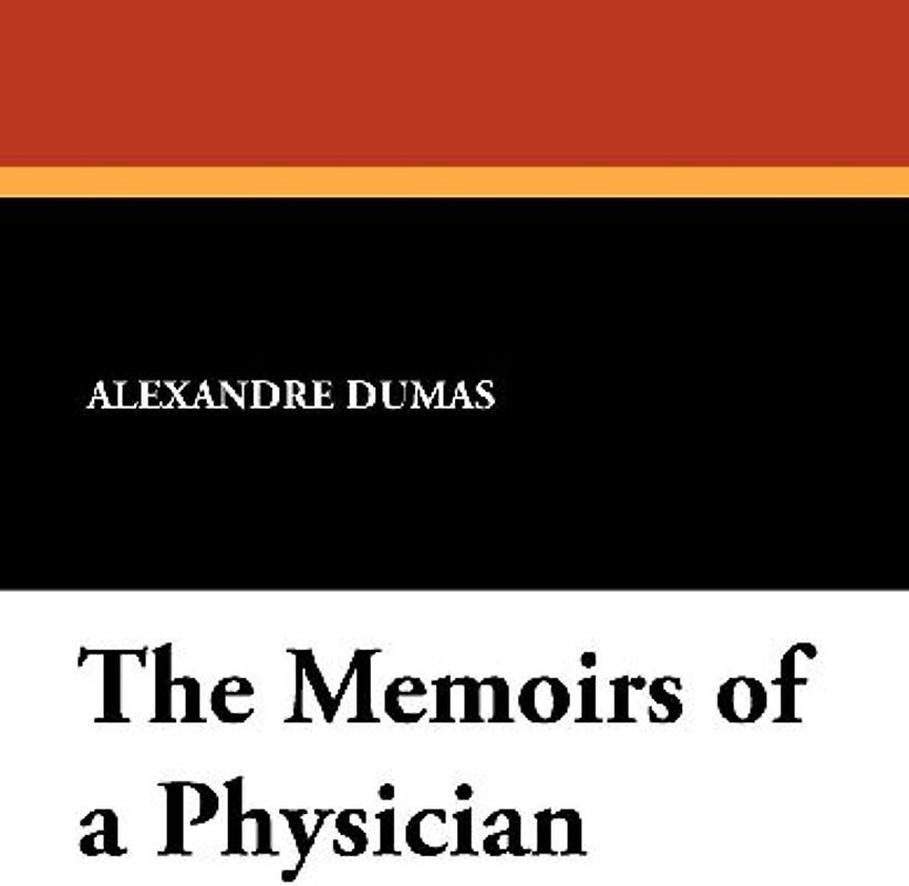 The Memoirs of a Physician