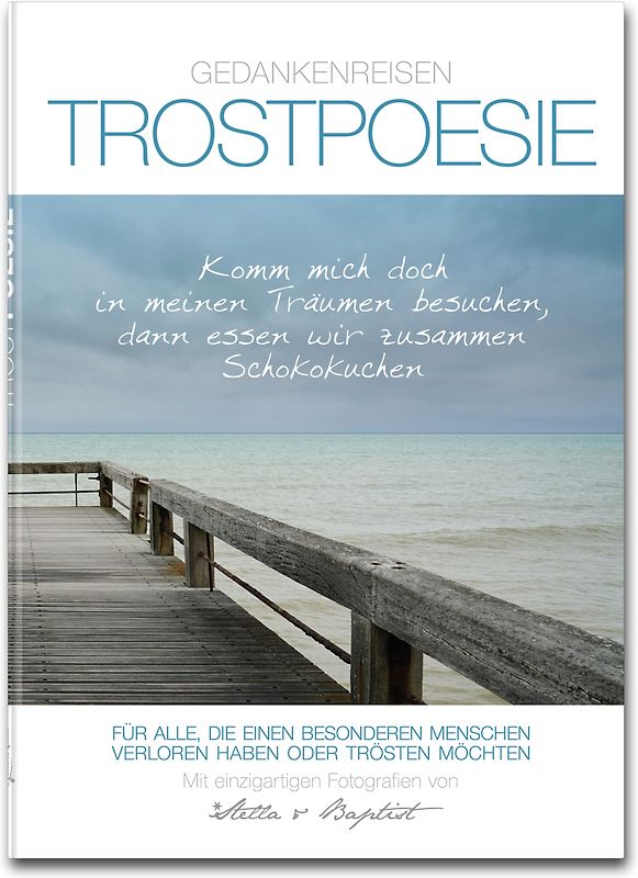 TROSTPOESIE - Gedankenreisen