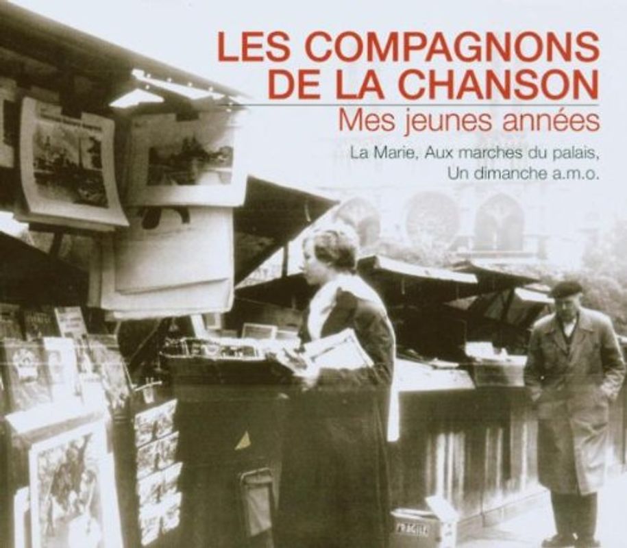 Les Compagnons de la Chanson - Mes Jeunes Annees