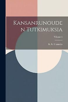 Kansanrunouden Tutkimuksia; Volume 1