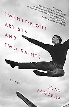 Twenty-eight Artists and Two Saints: Essays (Vintage)
