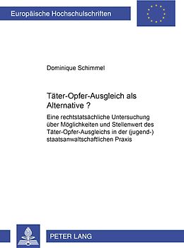 Täter-Opfer-Ausgleich als Alternative?