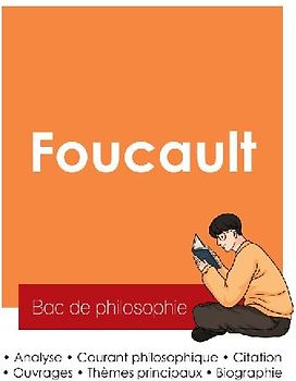 Réussir son Bac de philosophie 2025 : Analyse du philosophe Michel Foucault
