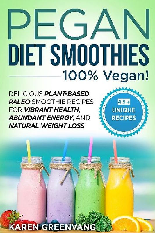 Pegan Diet Smoothies - 100% VEGAN!