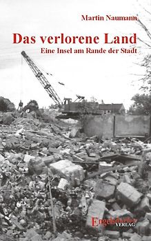 Das verlorene Land - Eine Insel am Rande der Stadt