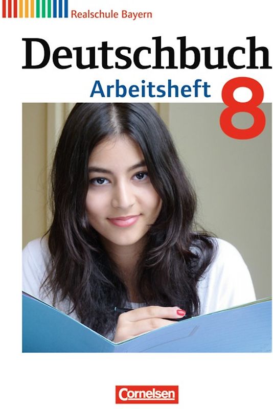 Deutschbuch - Sprach- und Lesebuch - Realschule Bayern 2011 - 8. Jahrgangsstufe