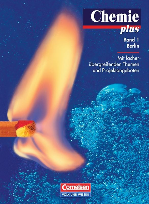 Chemie plus - Berlin / Band 1 - Schülerbuch