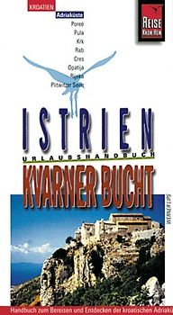 Istrien und Kvaner Bucht (Kroatien)
