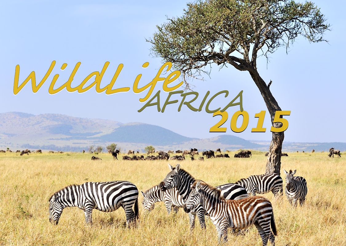 Wildlife Afrika  Kalender 2015 (DIN A3)