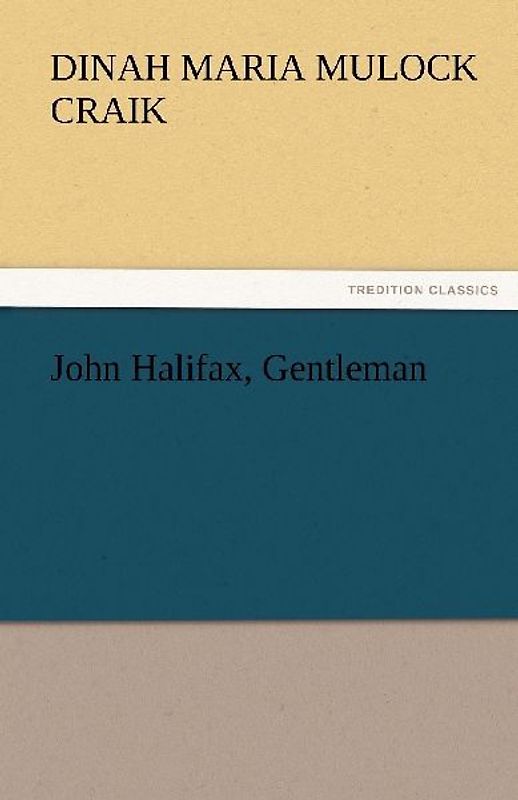 John Halifax, Gentleman