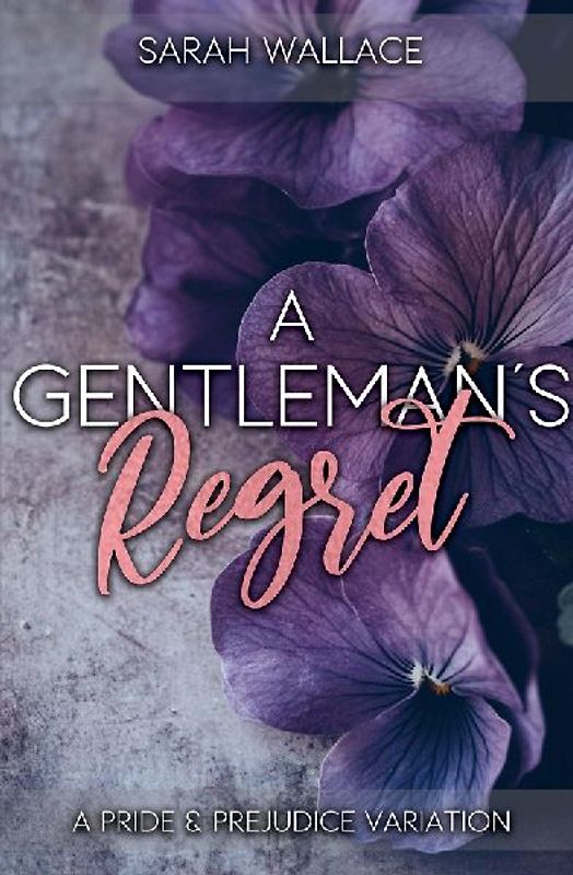 A Gentleman's Regret