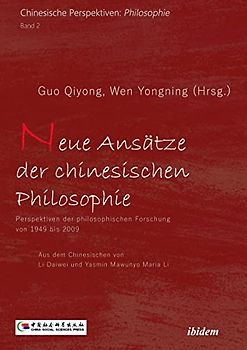 Neue Ansätze der chinesischen Philosophie