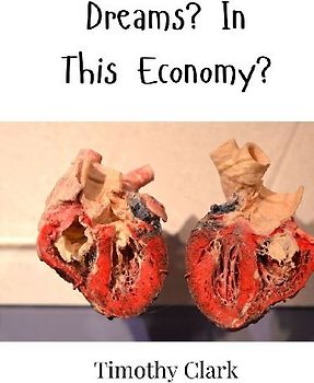 Dreams? In This Economy?