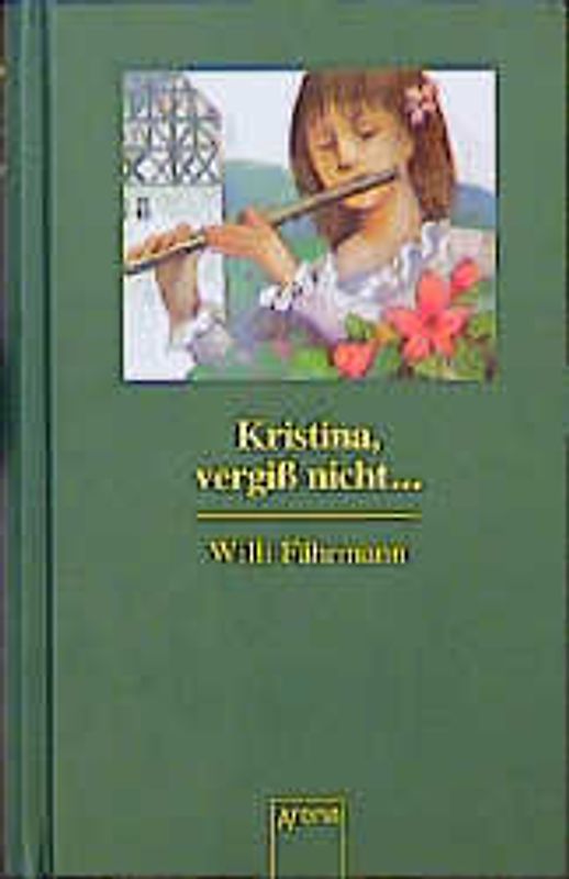 Kristina, vergiss nicht...