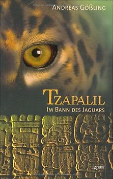 Tzapalil - Im Bann des Jaguars