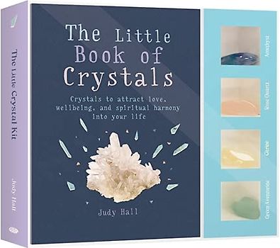 The Little Crystal Kit: Crystals to attract love, wellbeing and spiritual harmony into your life