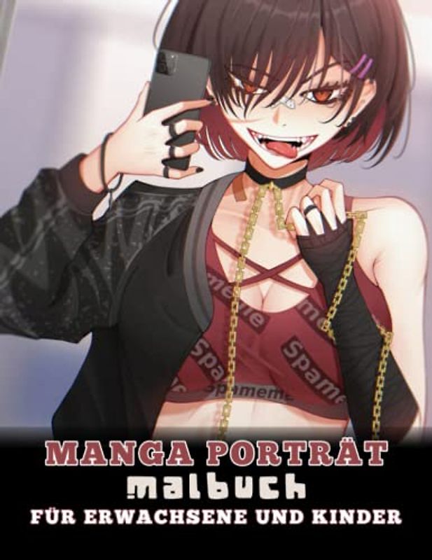 Manga Porträt Malbuch: 50 Kawaii Porträt Malseiten Für Mädchen, Erwachsene und Kinder. Perfektes Geschenk für Anime-Liebhaber zur Entspannung und Kreativität