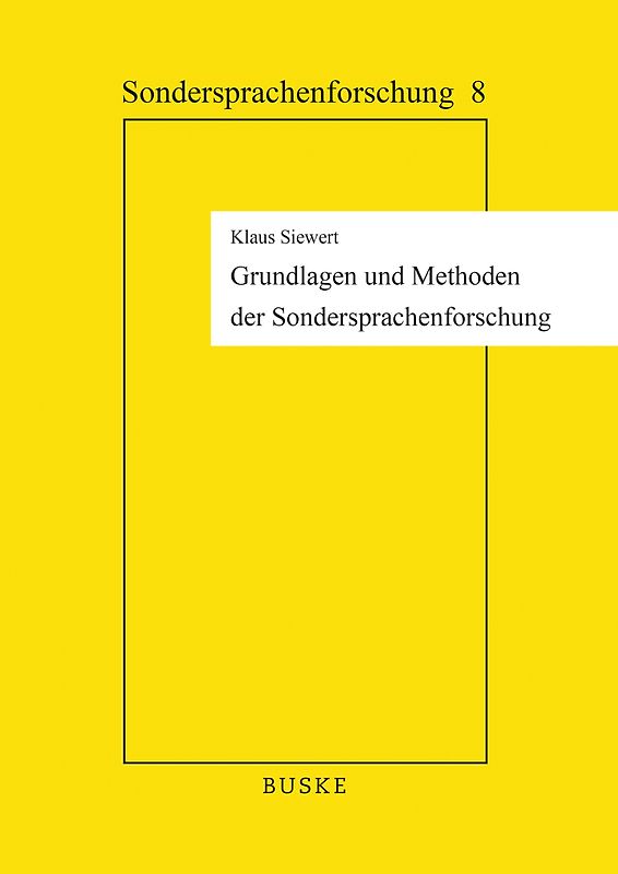 Grundlagen und Methoden der Sondersprachenforschung