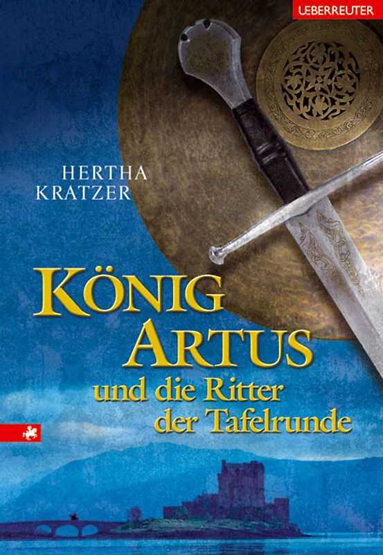 König Artus und die Ritter der Tafelrunde
