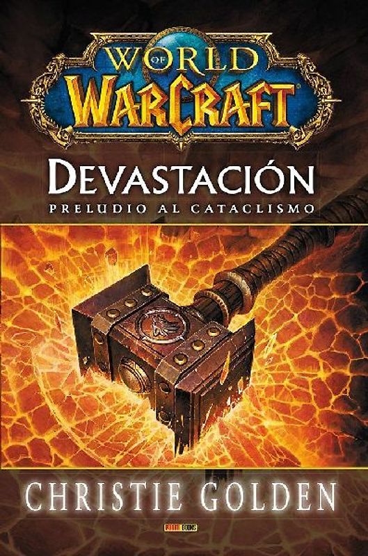 World of Warcraft devastación : preludio al cataclismo