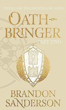 Oathbringer Part Two: The Stormlight Archive Book Three