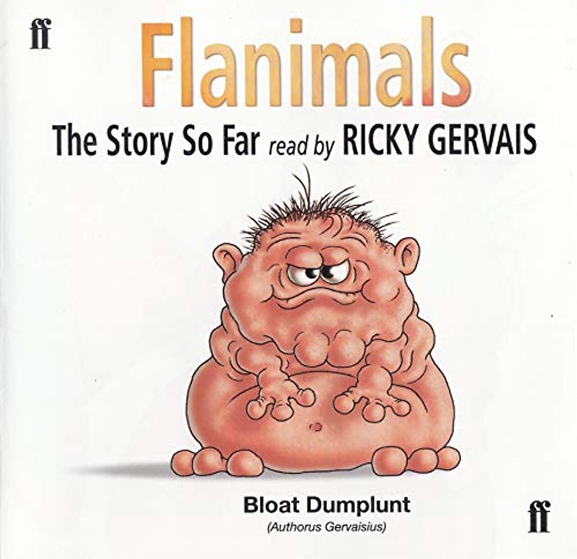 Flanimals: The Story So Far - Gervais, Ricky
