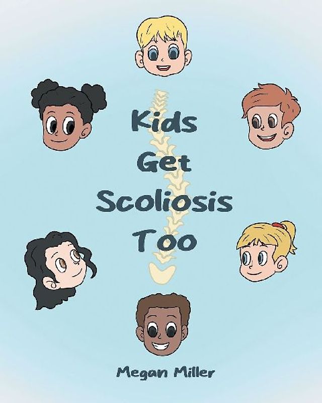 Kids Get Scoliosis Too