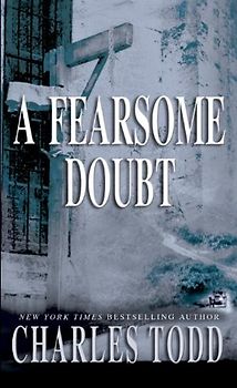 A Fearsome Doubt (Inspector Ian Rutledge Mysteries)