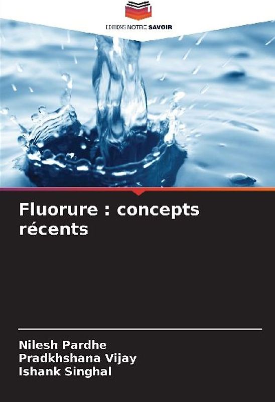 Fluorure : concepts récents